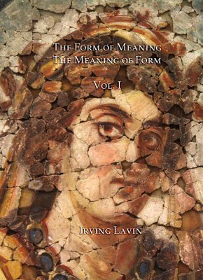 The Form of Meaning - The Meaning of Form - Vol I